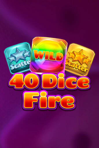 Демо игра 40 Dice Fire играть онлайн | Казино Икс бесплатно