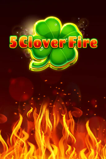 Демо игра 5 Clover Fire играть онлайн | Казино Икс бесплатно