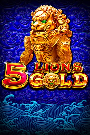 Демо игра 5 Lions Gold играть онлайн | Казино Икс бесплатно