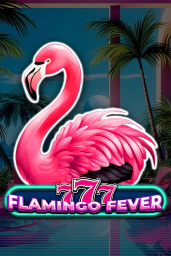 Демо игра 777 - Flamingo Fever играть онлайн | Казино Икс бесплатно