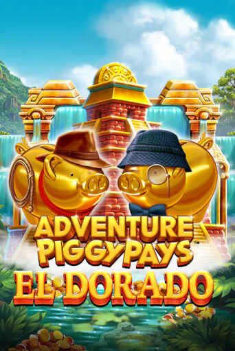 Демо игра Adventure PIGGYPAYS™ El Dorado играть онлайн | Казино Икс бесплатно