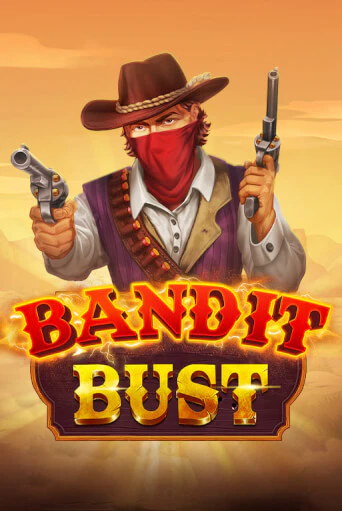 Демо игра Bandit Bust играть онлайн | Казино Икс бесплатно