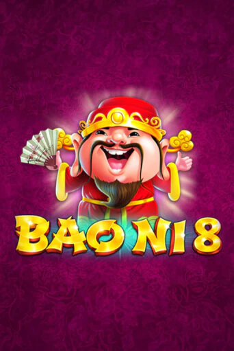 Демо игра BAO NI 8 играть онлайн | Казино Икс бесплатно