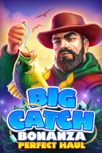 Демо игра Big Catch Bonanza: Perfect Houl играть онлайн | Казино Икс бесплатно