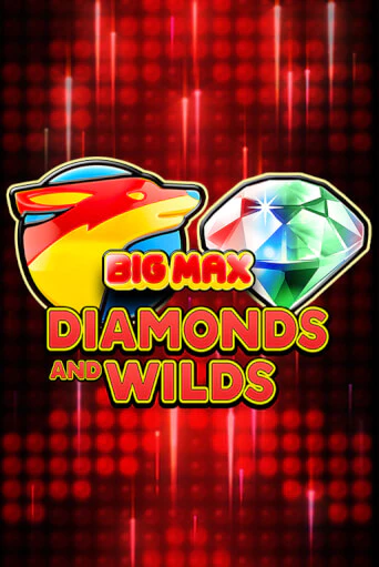 Демо игра Big Max Diamonds and Wilds играть онлайн | Казино Икс бесплатно