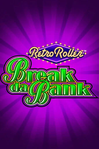 Демо игра Break da Bank Retro Roller™ играть онлайн | Казино Икс бесплатно