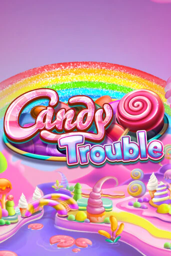 Демо игра Candy Trouble играть онлайн | Казино Икс бесплатно