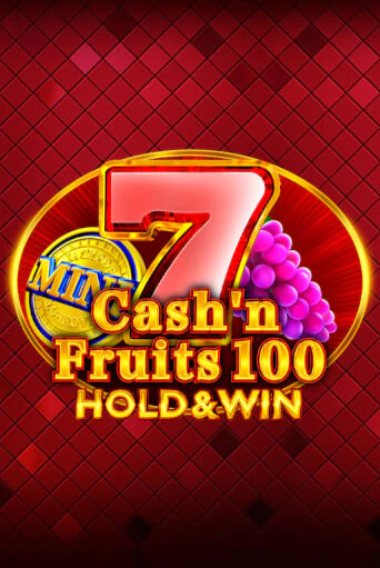 Демо игра Cash'n Fruits 100 Hold And Win играть онлайн | Казино Икс бесплатно