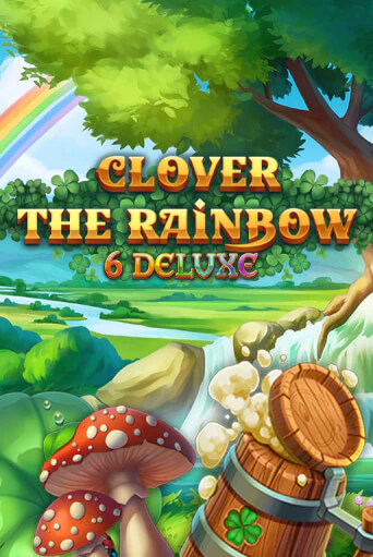 Демо игра Clover Rainbow 6 Deluxe играть онлайн | Казино Икс бесплатно