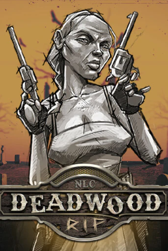 Демо игра Deadwood R.I.P играть онлайн | Казино Икс бесплатно