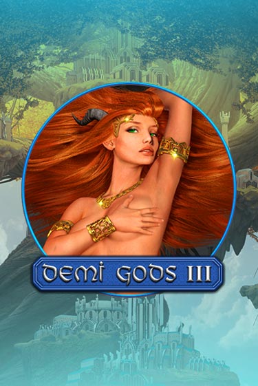 Демо игра Demi Gods 3 играть онлайн | Казино Икс бесплатно