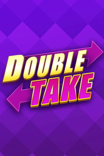 Демо игра Double Take играть онлайн | Казино Икс бесплатно