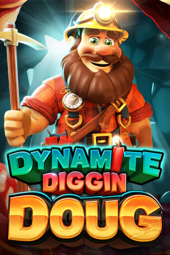 Демо игра Dynamite Diggin Doug играть онлайн | Казино Икс бесплатно