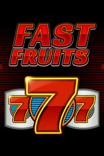 Демо игра Fast Fruits играть онлайн | Казино Икс бесплатно