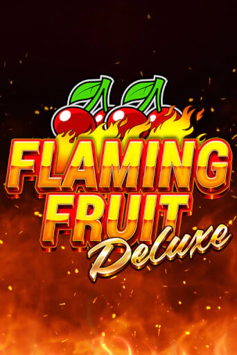 Демо игра Flaming Fruit Deluxe играть онлайн | Казино Икс бесплатно