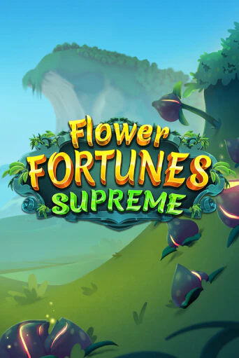 Демо игра Flower Fortunes Supreme играть онлайн | Казино Икс бесплатно