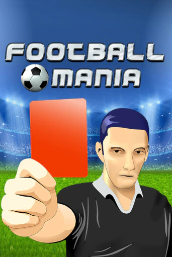 Демо игра Football Mania играть онлайн | Казино Икс бесплатно