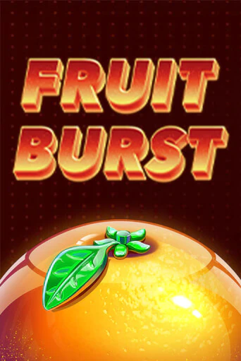 Демо игра Fruit Burst играть онлайн | Казино Икс бесплатно