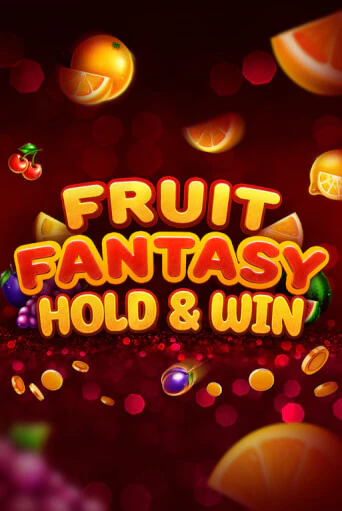 Демо игра Fruit Fantasy Hold&Win играть онлайн | Казино Икс бесплатно