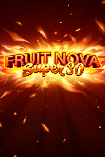 Демо игра Fruit Super Nova 30 играть онлайн | Казино Икс бесплатно