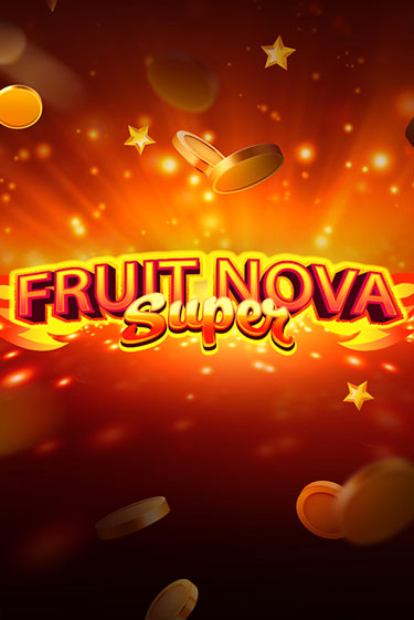 Демо игра Fruit Super Nova играть онлайн | Казино Икс бесплатно