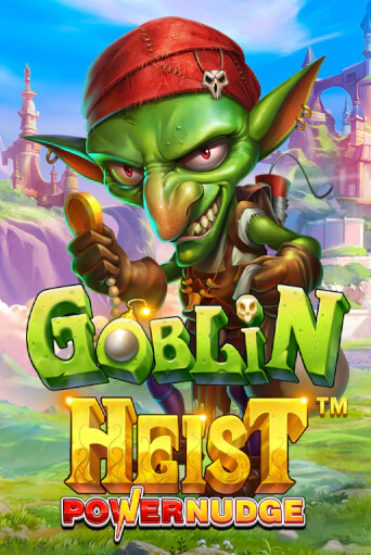 Демо игра Goblin Heist Powernudge играть онлайн | Казино Икс бесплатно