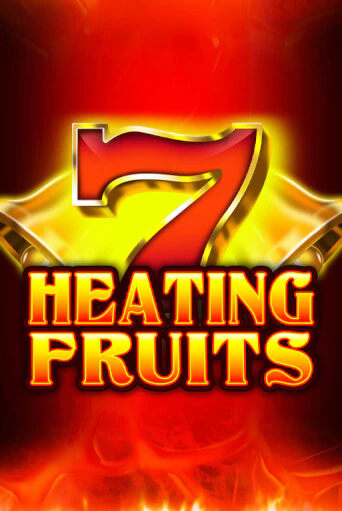 Демо игра Heating Fruits играть онлайн | Казино Икс бесплатно