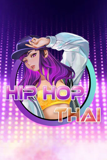 Демо игра Hip Hop Thai играть онлайн | Казино Икс бесплатно