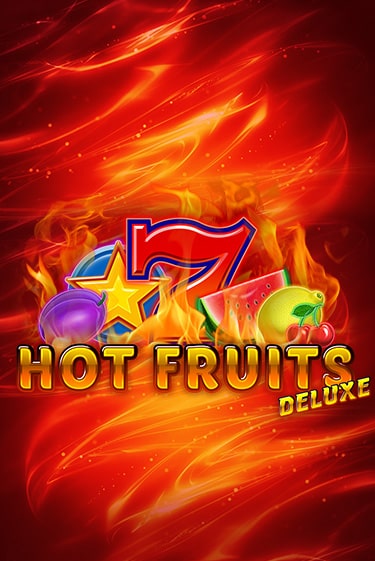 Демо игра Hot Fruits Deluxe играть онлайн | Казино Икс бесплатно