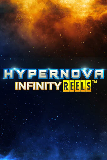 Демо игра Hypernova Infinity Reels играть онлайн | Казино Икс бесплатно