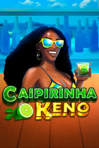 Демо игра Caipirinha Keno играть онлайн | Казино Икс бесплатно