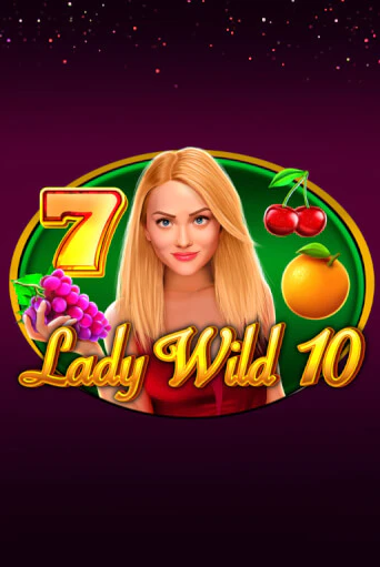 Демо игра Lady Wild 10 играть онлайн | Казино Икс бесплатно