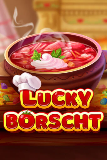 Демо игра Lucky Borscht играть онлайн | Казино Икс бесплатно