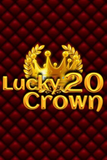 Демо игра Lucky Crown 20 играть онлайн | Казино Икс бесплатно