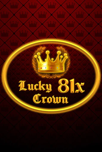 Демо игра Lucky Crown 81x играть онлайн | Казино Икс бесплатно