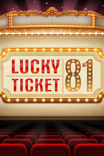 Демо игра Lucky Ticket 81 играть онлайн | Казино Икс бесплатно