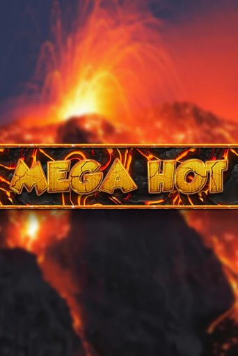 Демо игра Mega Hot играть онлайн | Казино Икс бесплатно