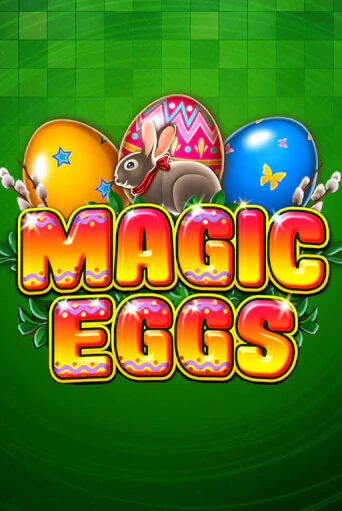 Демо игра Magic Eggs играть онлайн | Казино Икс бесплатно