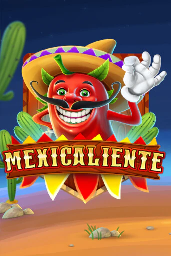 Демо игра Mexicaliente играть онлайн | Казино Икс бесплатно