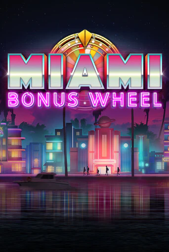 Демо игра Miami Bonus Wheel Hit'n'Roll играть онлайн | Казино Икс бесплатно