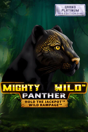 Демо игра Mighty Wild: Panther Grand Platinum Edition играть онлайн | Казино Икс бесплатно