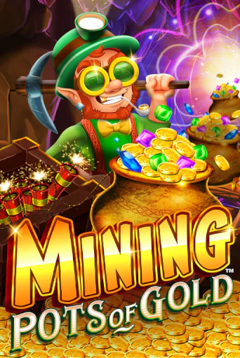 Демо игра Mining Pots of Gold играть онлайн | Казино Икс бесплатно