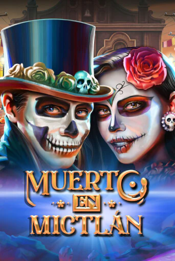 Демо игра Muerto en Mictlan играть онлайн | Казино Икс бесплатно