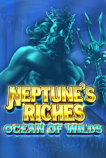 Демо игра Neptune's Riches: Ocean of Wilds играть онлайн | Казино Икс бесплатно