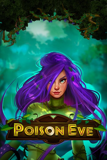 Демо игра Poison Eve играть онлайн | Казино Икс бесплатно