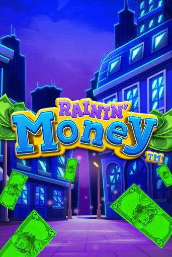 Демо игра Rainin' Money играть онлайн | Казино Икс бесплатно