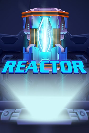 Демо игра Reactor играть онлайн | Казино Икс бесплатно