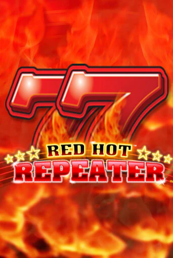 Демо игра Red Hot Repeater играть онлайн | Казино Икс бесплатно