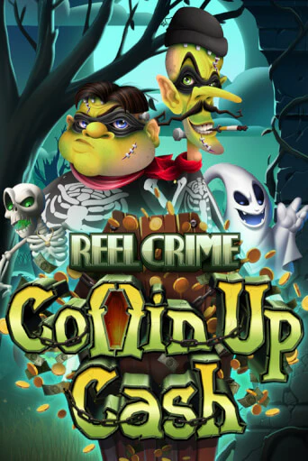 Демо игра Reel Crime: Coffin Up Cash играть онлайн | Казино Икс бесплатно