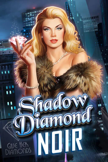 Демо игра Shadow Diamond: Noir играть онлайн | Казино Икс бесплатно